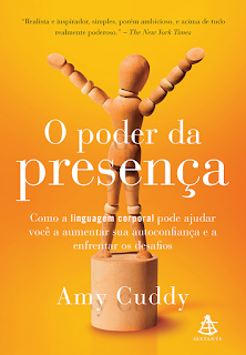 O poder da presença, Amy Cuddy, Editora Sextante