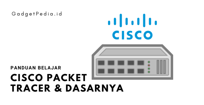 Jaringan Cisco Packet Tracer