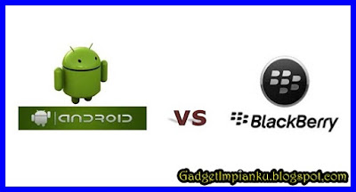 Bagus Mana Android Atau Blackberry