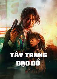 Tây Trang Bạo Đồ  - Desperado (2024)