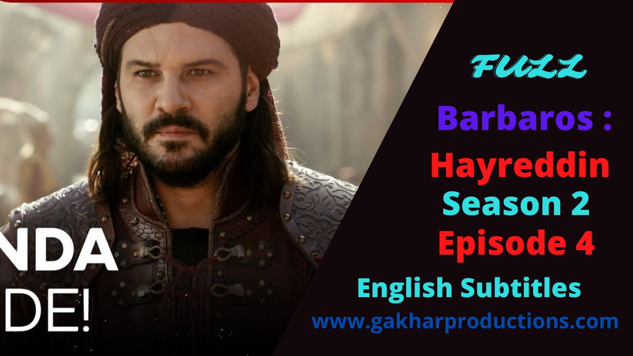 Hayreddin Barbarossa Season 2 Episode 4 with english Subtitles