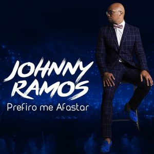 Johnny Ramos - Prefiro Me Afastar (Kizomba)