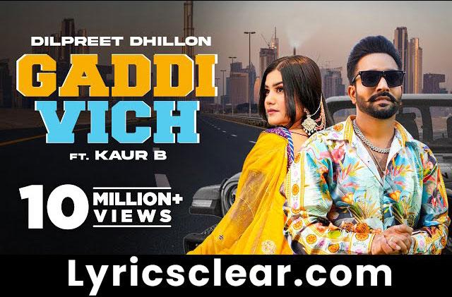 Gaddi Vich Lyrics Kaur B