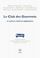 Le Club des Gourmets et autres cuisines japonaises de Ryoko Sekiguchi