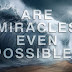 If Miracle Is Real, Why Doesn't God Give Everyone?