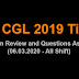 SSC CGL 2019 Tier 1 (Day 4 Analysis, Tips and Questions asked) All Shifts