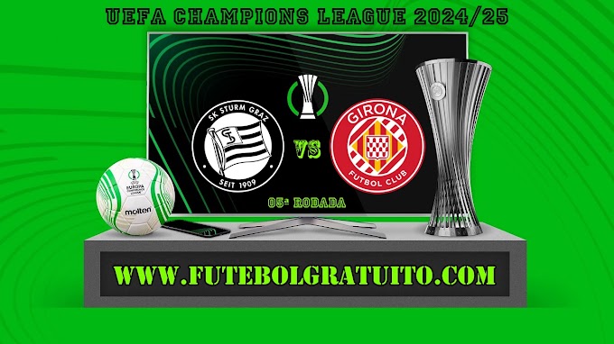Assistir Sturm Graz x Girona ao vivo grátis 27/11/2024