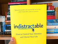 Indistractable: How to Control Your Attention and Choose Your Life by Nir Eyal: