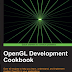 OpenGL Development Cookbook