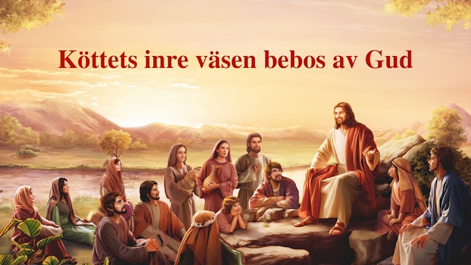 Köttets inre väsen bebos av Gud