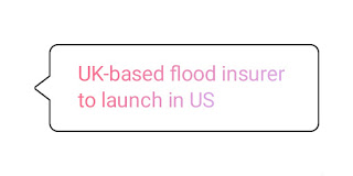 UK-based flood insurer to launch in US skdknews