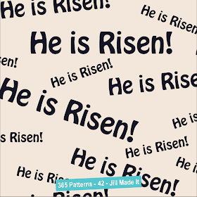 Easter Patterns:  He is Risen! | Jill Made It