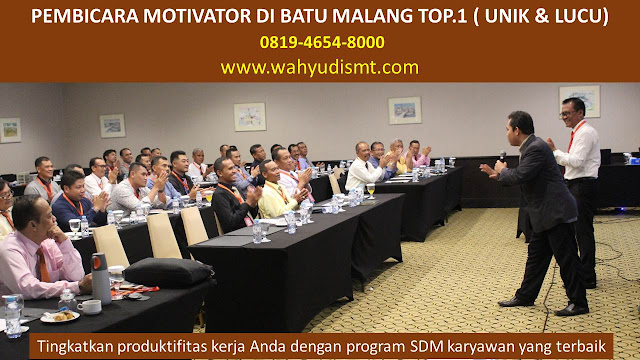 PEMBICARA MOTIVATOR di BATU MALANG TOP.1,  Training Motivasi di BATU MALANG, Softskill Training di BATU MALANG, Seminar Motivasi di BATU MALANG, Capacity Building di BATU MALANG, Team Building di BATU MALANG, Communication Skill di BATU MALANG, Public Speaking di BATU MALANG, Outbound di BATU MALANG, Pembicara Seminar di BATU MALANG