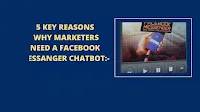 WHY MARKETERS NEED A FACEBOOK MESSANGER CHATBOT:-