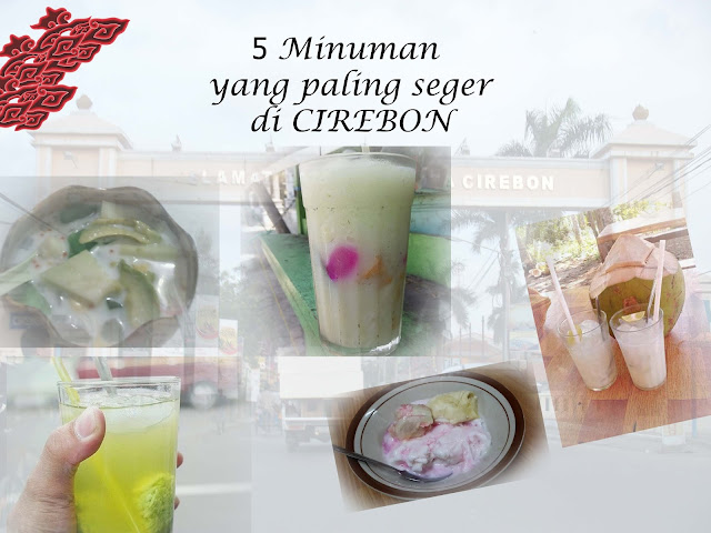 5 minuman yang paling seger di Cirebon