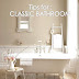 7 Tips to Make A Classic Rest Room