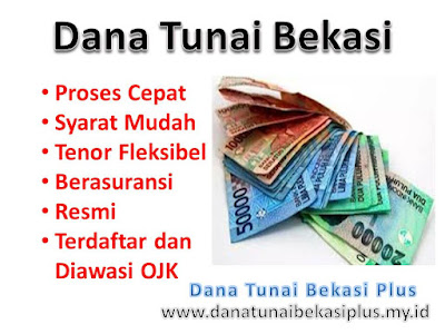 Dana Tunai Daerah Bekasi, Dana Tunai Daerah Bekasi Jawa Barat