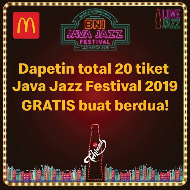 #MCDonalds - #Promo 20 Tiket Java Jazz Festival 2019 Gratis (s.d 25 Feb 2019)