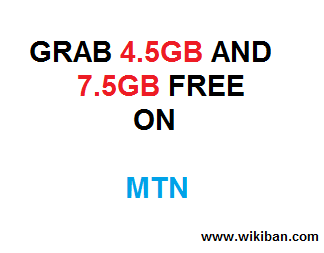 get 7.5GB and 4.5GB free data on MTN