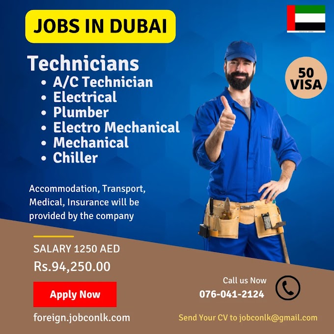 50+ Technician Jobs in Dubai, UAE 2022 | Offer VISA