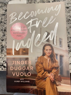 Becoming Free Indeed by Jinger Duggar Vuolo