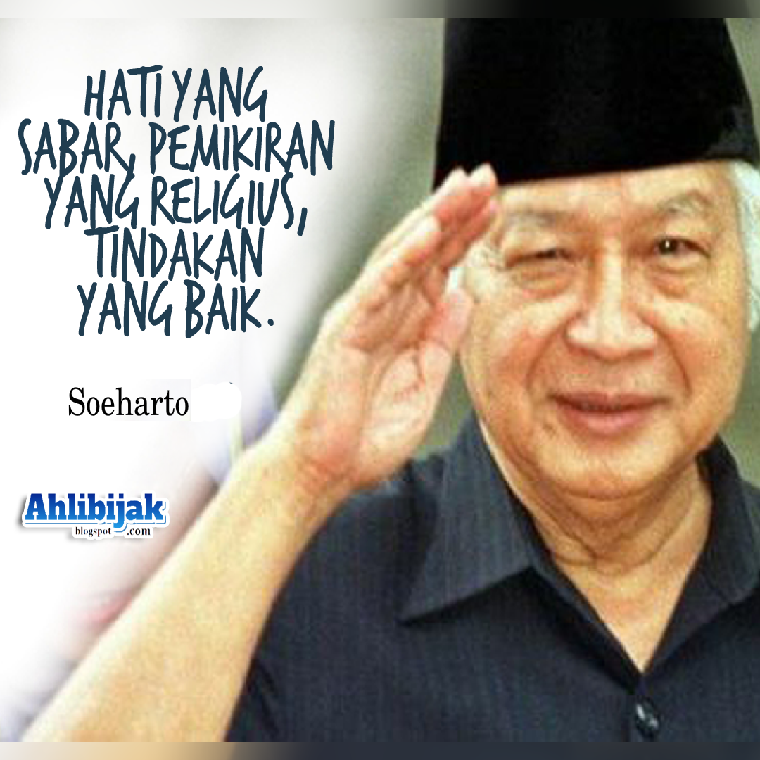 11 Foto Kumpulan Kata Bijak Kata Mutiara Soeharto Jendral Besar TNI