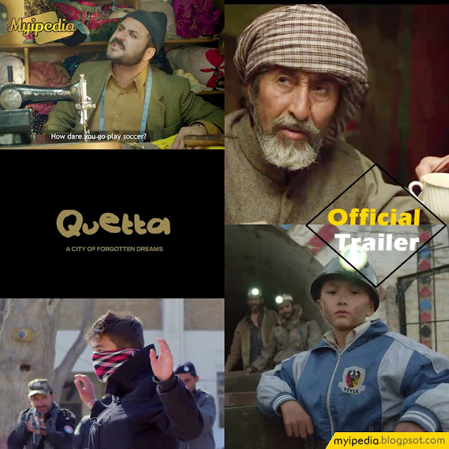 Quetta - A city of forgotten dreams Movie Video
