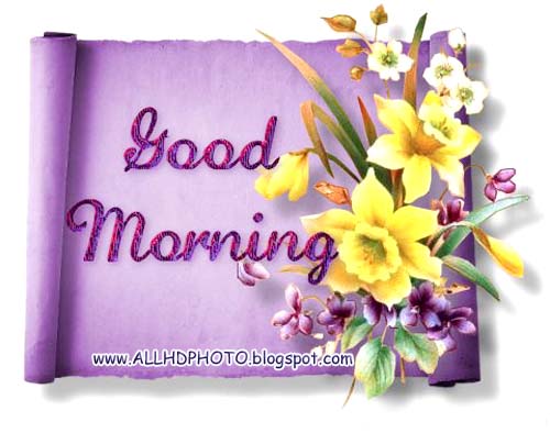 New HD Good Morning 2013 Wallpapers