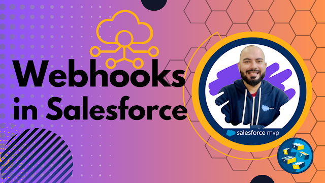 Webhooks in Salesforce - How to Setup and Configure for Integration | LWC Stack