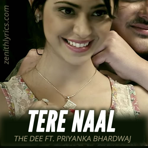 Tere Naal - The Dee