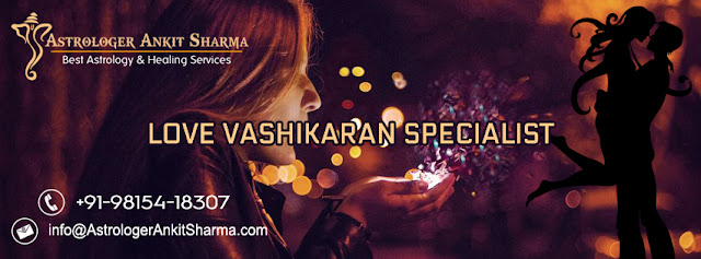 Love Vashikaran Astrologer