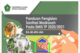 Panduan Pengisian Sanitasi Madrasah RA, MI, MTs Dan MA Pada Emis Madrasah Tahun 2020/2021