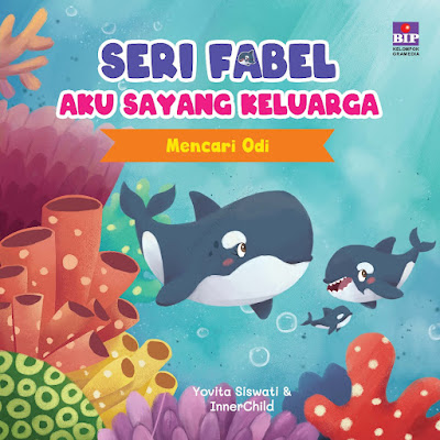 Fabel Aku Sayang Keluarga: Mencari Odi