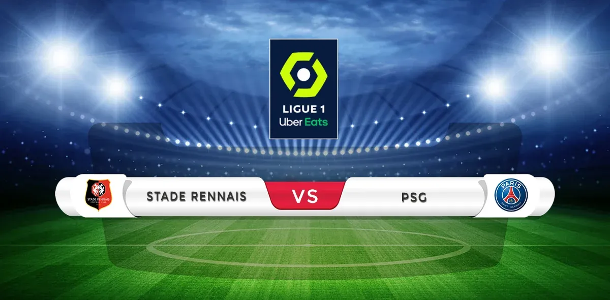 Rennes vs PSG Predictions & Match Preview