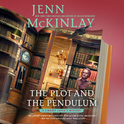 book cover of cozy mystery audiobook The Plot and the Penedulum by Jenn McKinlay