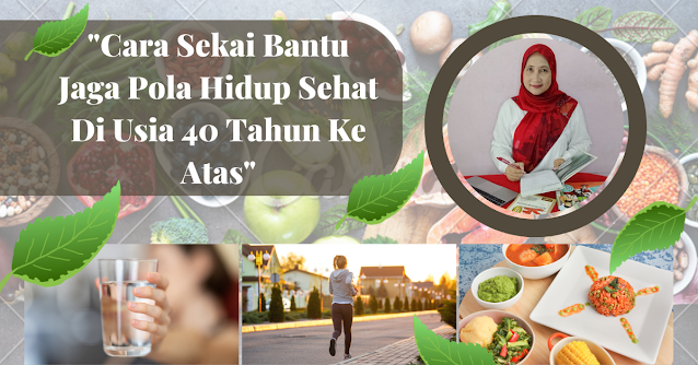 hidup sehat di usia 40 tahun ke atas