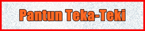 Blog cikgunoory: Pantun Teka-Teki