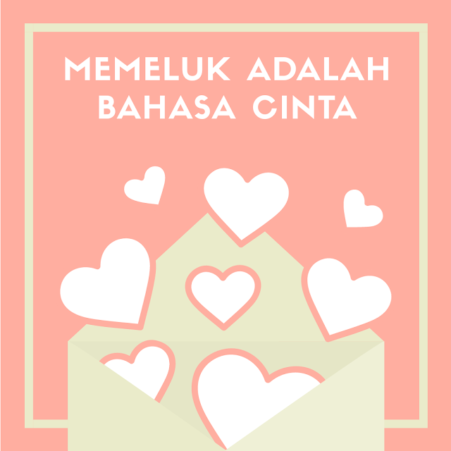 Memeluk adalah bahasa cinta