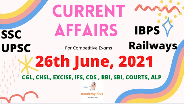Important daily current affairs for Central and state government jobs competitive exams . Read Current affairs from Academy plus to get sure success to competitive exams . You may find our targeted current affairs in our website . The section includes current affairs for bengal police constable , the current affairs for kolkata police constable , the current affairs for wbcs, the current affairs for railway group-d, ntpc, IAS, IPS, IFS, loco pilot, commercial apprentice, sail, bhail, drdo etc.
