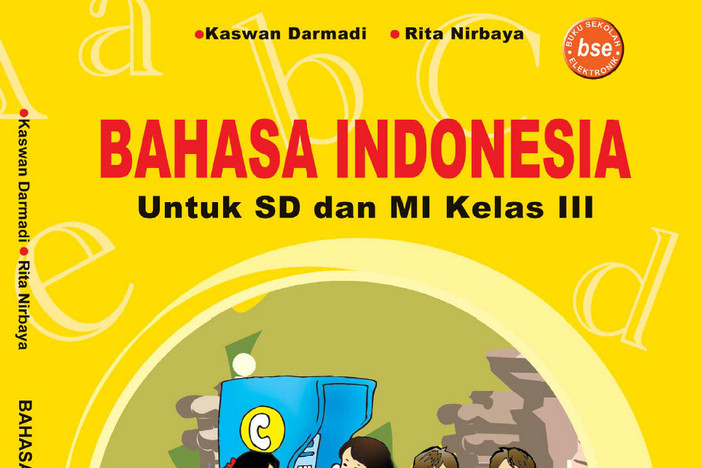 Bahasa Indonesia Kelas 3 SD/MI - Kaswan Darmadi