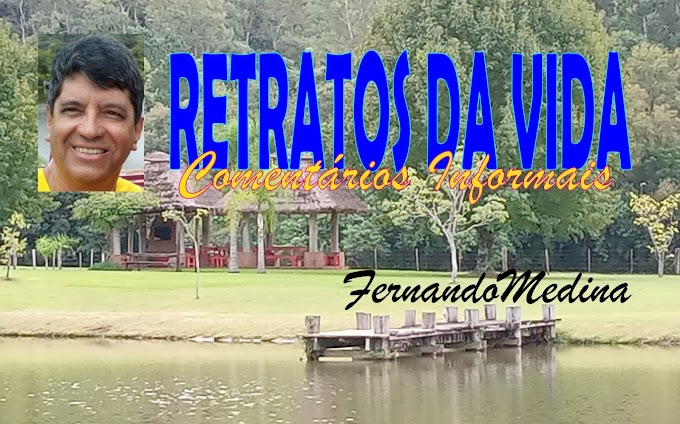 RETRATOS DA VIDA, Comentários Informais