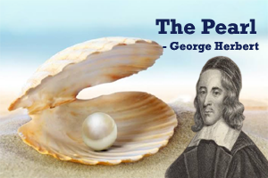 The Pearl: George Herbert’s view upon the God