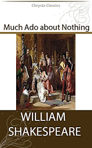 Much Ado About Nothing (Illustrated) (English Edition)