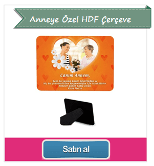 Anneye Özel HDF Çerçeve