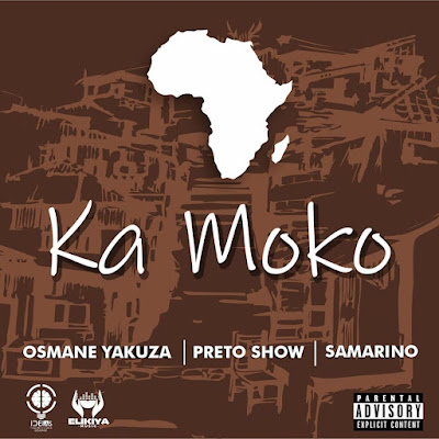 Osmane Yakuza – Ka Moko (feat. Preto Show & Samarino)