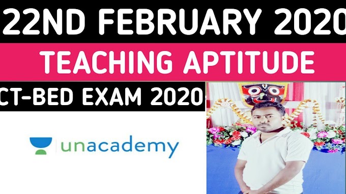 22ND FEBRUARY CT-BED EXAM 2020..TEACHING APTITUDE QUESTIONS & ANSWERS