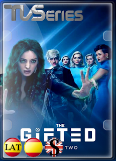 The Gifted: Los Elegidos (Temporada 2) WEB-DL 1080P LATINO/ESPAÑOL/INGLES