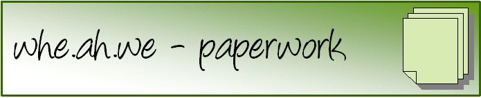 whe ah we - paperwork