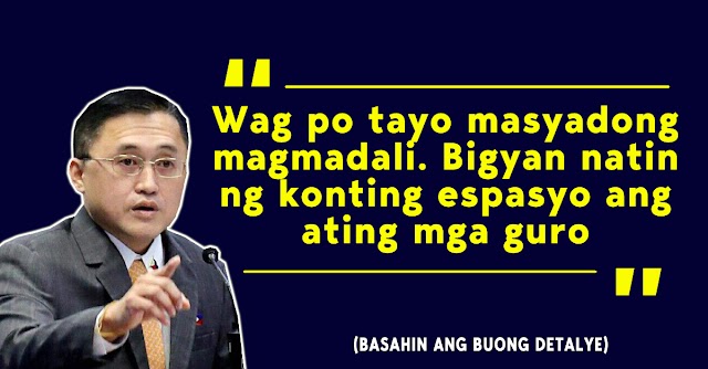 Huwag madaliin Pagbubukas ng klase sa SY 2021-2022 - Bong Go