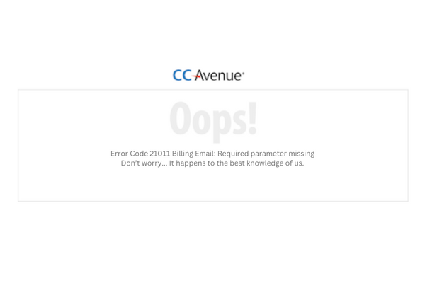 CCAvenue Error Code 21011 Billing Email